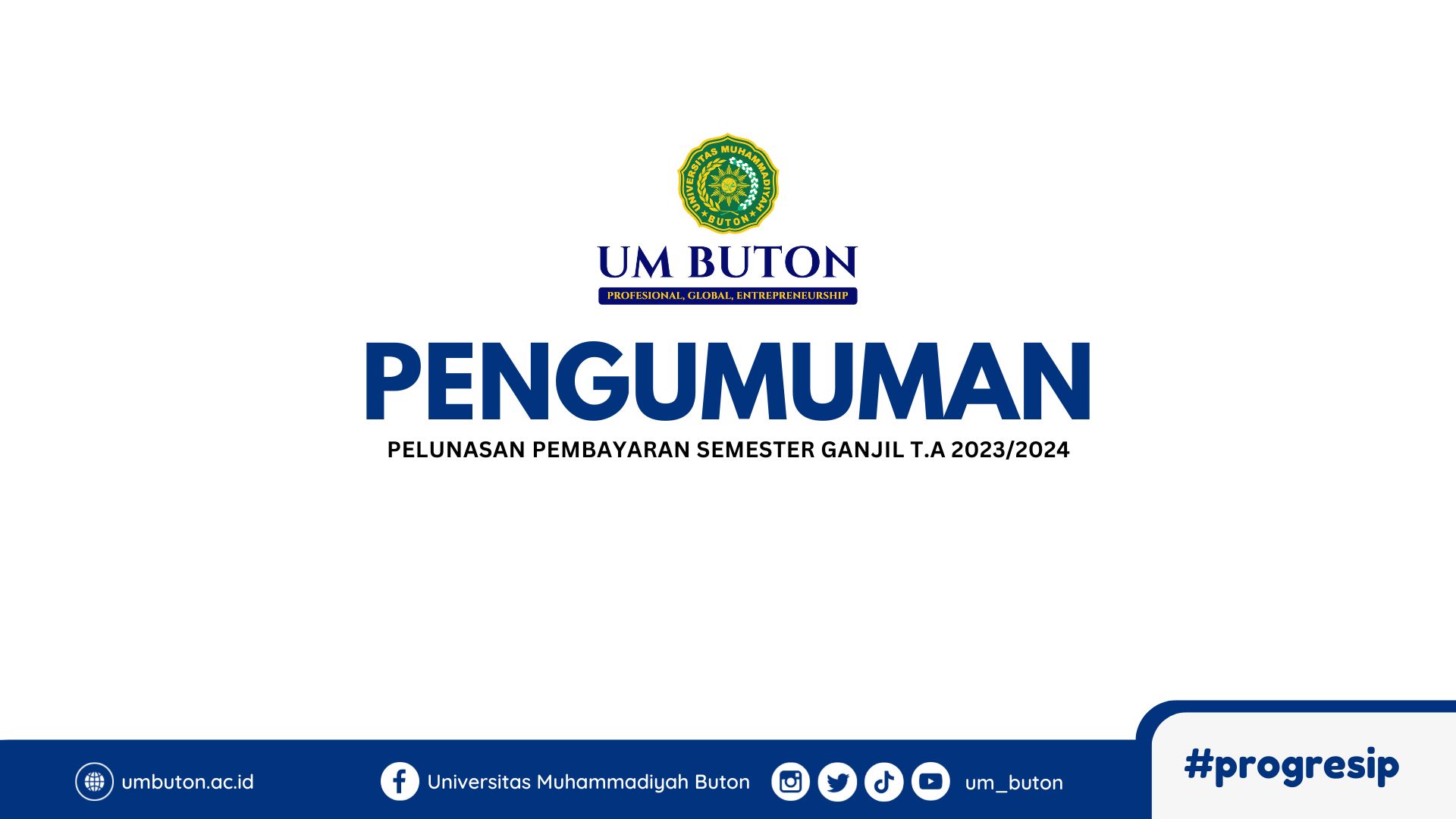 PENGUMUMAN PELUNASAN PEMBAYARAN SEMESTER GANJIL T.A  2023/2024